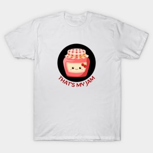 That's My Jam | Jam Pun T-Shirt